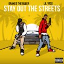 Lil Yase & Drakeo The Ruler - Stay Out The Streets (feat. Drakeo The Ruler)