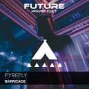 FYREFLY - Barricade