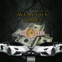 El Cannon - Wealthy times