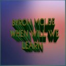 Byron Mclee - When Will We Learn