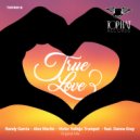 Randy Garcia & Danna Gray & Alex Martin & Victor Vallejo Trumpet - True Love