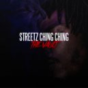 Streetz Ching Ching - The Vault