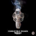 Dropkick - Combustible Rounds