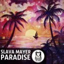 Slava Mayer - Paradise