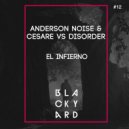 Anderson Noise & Cesare vs Disorder - Maledetto