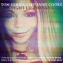Stephanie Cooke & Tom Glide - Light Up The Sky