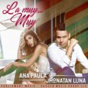 Jhonatan Luna & Ana Paula - La Muy Muy (feat. Ana Paula)