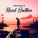 Kwesi Skillz - Hood Brother (Original Mix)