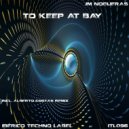JmNogueras - To Keep At Bay (Alberto costas Remix)