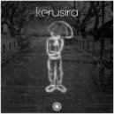 Kerusira - Rainy Days
