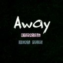 MaSoul & PRJR - Away (feat. PRJR)