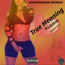 Raquemardon Records - True Meaning Riddim