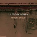 Anthony Megaro - La Pocion Magica