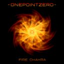 OnePointZero - Fire Chakra