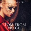 Tom From Prague - Open Your Eyes (Extended Instrumental Mix)