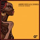 Andre Rizo & Dj Shimza - African Woman