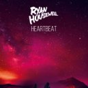 Ryan Housewell - Heartbeat (Dub Mix)