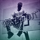 Mikell - Spazz Out (Original Mix)