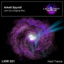 Arkett Spyndl - Let’s Go