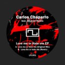 Carlos Chaparro - Love me or hate me (Drymod Remix)