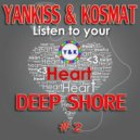 YankisS & KosMat - Hearts Deep Shore #2