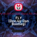 IVAN VALEEV vs Deaf, Vitaco, Kiki Prokic - FLY (DeeJay Dan Bootleg)