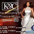 Ksander & Cage - Ministry of Trance Music. Episode 50