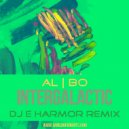 al l bo - Intergalactic (DJ E Harmor Remix)