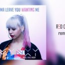 Mynxy - I\'ma Leave You Wanting Me (Prod. Unkle Ricky) (Red One Remix)