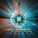 Mystic - The Idea