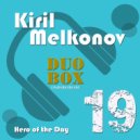 Kiril Melkonov - Down Steps