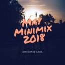 Distorted Rage - May Minimix 2018 ()
