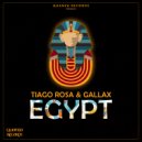 Gallax & Tiago Rosa - Egypt