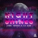 Cool Keedz, Le Dib - Night Shines (Extended Mix)