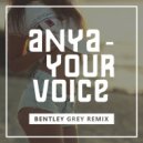Anya - Your Voice
