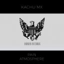 Kachu Mx - Pain