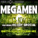 MegaMen & William Rosario & DJ Dimension & Moody Groova - Outta Kontrol (feat. Moody Groova)