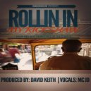 MC JD & David Keith - Rollin in my Rickshaw (feat. David Keith) (DJ Extended Mix)
