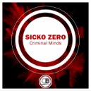 Sicko Zero - Criminal Minds (Original Mix)