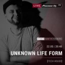 Unknown Life Form - Live @ Pioneer DJ TV - 22.05.18