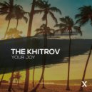 The Khitrov - Your Joy