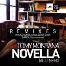 Tomy Montana - Novella (All I Need) (Stormasound Instrumental Remix)
