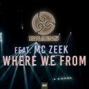 Brains & Mc Zeek - Where We From (feat. Mc Zeek)