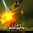 Lost Shaman - Glow Sides