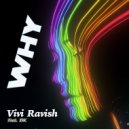Vivi Ravish & DK - Why (feat. DK)