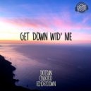 DOTSUN - Get Down Wid' Me