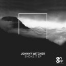 Johnny Witcher - Smoke IT