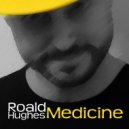 Roald Hughes - Medicine