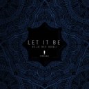 Veja Vee Khali - Let it Be