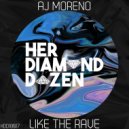 AJ Moreno - Like the Rave